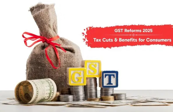 Next Gen GST Reforms 2025: GST 2.0 New Rates, Slabs & Council Updates
